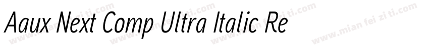 Aaux Next Comp Ultra Italic Regular字体转换